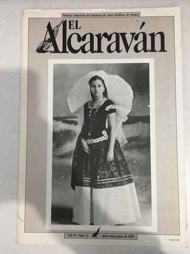 El Alcaraván. Núm. 13. Instituto De Artes Gráficas De Oaxaca