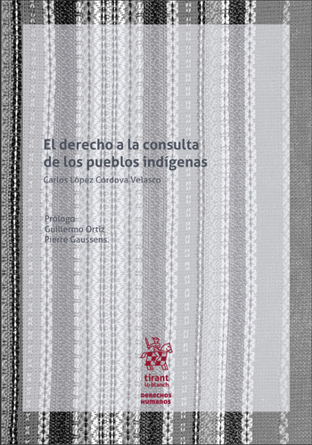 El Derecho A La Consulta De Los Pueblos Indígenas