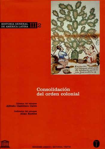 Libro Historia General De América Latina Vol.iii-2: Consoli