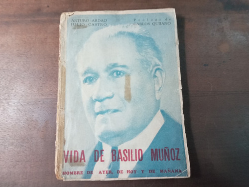 Libro Vida De Vasilio Muñoz        1 º Ediciòn