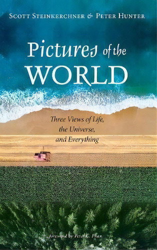Pictures Of The World, De Scott Steinkerchner. Editorial Cascade Books, Tapa Dura En Inglés