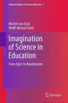 Libro Imagination Of Science In Education - Michiel Van E...
