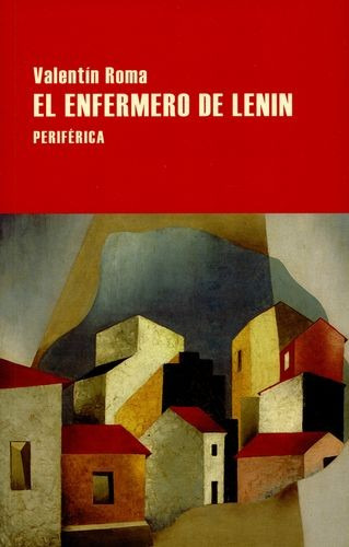 Libro Enfermero De Lenin, El