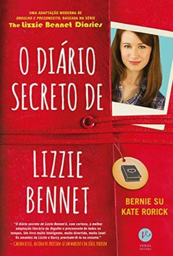 O diário secreto de Lizzie Bennet, de Su, Bernie. Verus Editora Ltda., capa mole em português, 2014