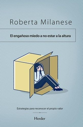 Libro Engañoso Miedo A No Estar A La Altura. Estrategias Pa