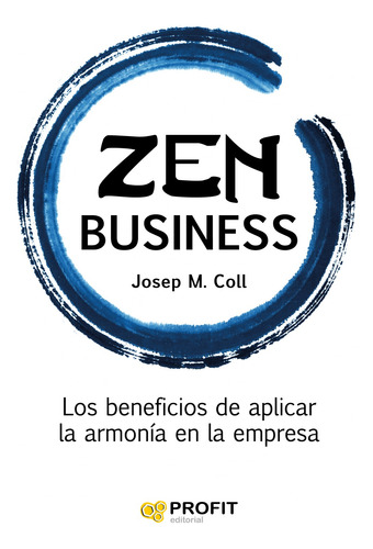 Zen Business Los Beneficios De Aplicar L  -  Coll Josep