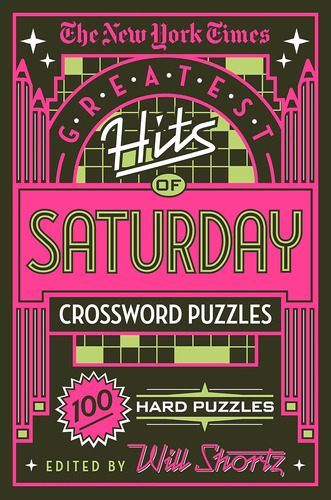 Libro: The New York Times Greatest Hits Of Saturday Crosswor