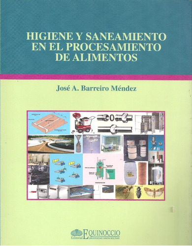 Higiene En El Procesamiento De Alimentos José Barreiro