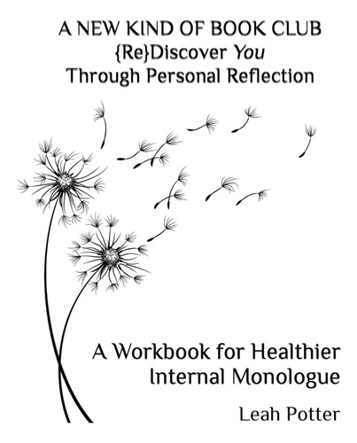 Libro: A New Kind Of Book Club {re}discover You Through A