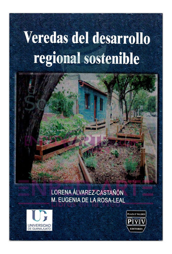 Veredas Del Desarrollo Regional Sostenible - Lorena Del Carm