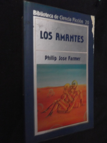 Los Amantes Philip Jose Farmer Orbis#20