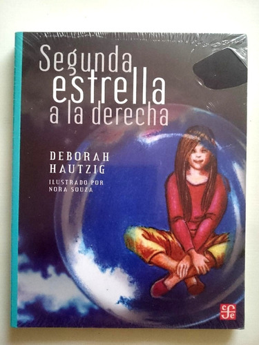 Libro Deborah Hautzig - Segunda Estrella A La Derecha - Fce