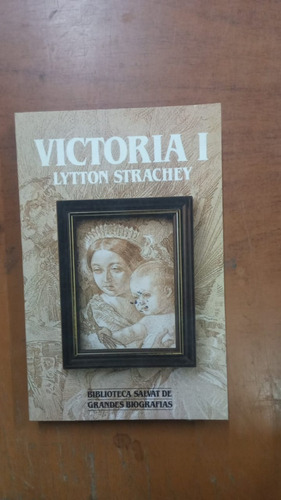 Victoria 1-lytton Strachey-ed:salvat-libreria Merlin