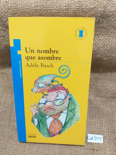 Adela Basch  Un Nombre Que Asombre / Infantil Torre De Papel