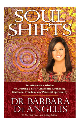 Libro: Soul Shifts: Sabiduría Transformadora Para Crear Un
