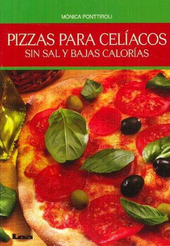 Libro Pizzas Para Celíacos De Mónica Ponttiroli