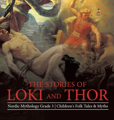 Libro The Stories Of Loki And Thor Nordic Mythology Grade...