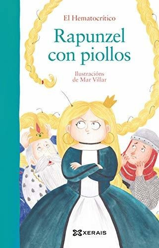 Rapunzel Con Piollos (infantil E Xuvenil - Pequeno Merlín -