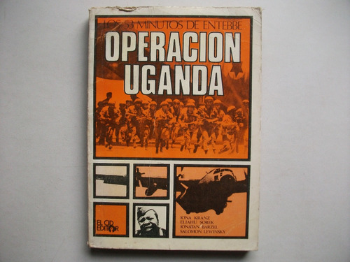 Operación Uganda - Los 53 Minutos De Entebbe