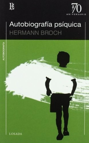 Autobiografia Psiquica - Hermann Broch