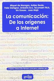 La Comunicación. De Los Orígenes A Internet.