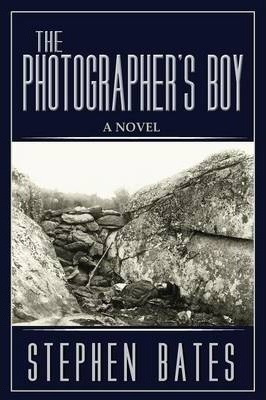 The Photographer's Boy - Stephen Bates (paperback)