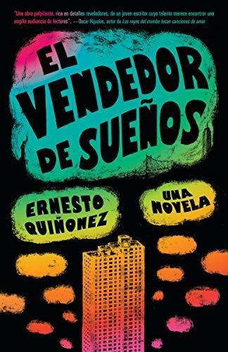 Libro : El Vendedor De Sueños / Bodega Dreams - Quiñonez 