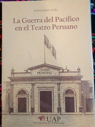 La Guerra Del Pacifico En El Teatro Peruano