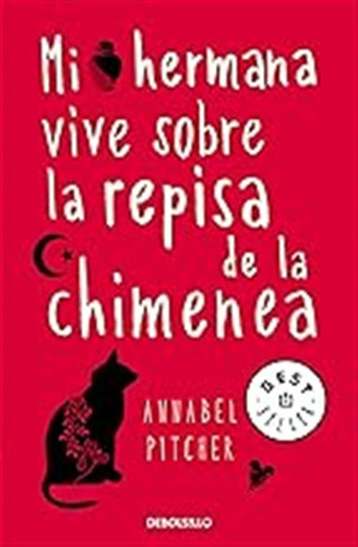 Mi Hermana Vive Sobre La Repisa De La Chimenea (best Seller)