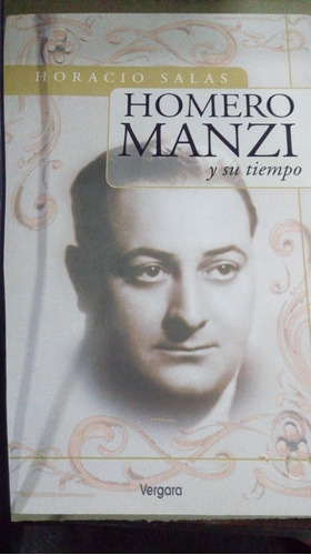 Libro Homero Manzi Y Su Tiempo