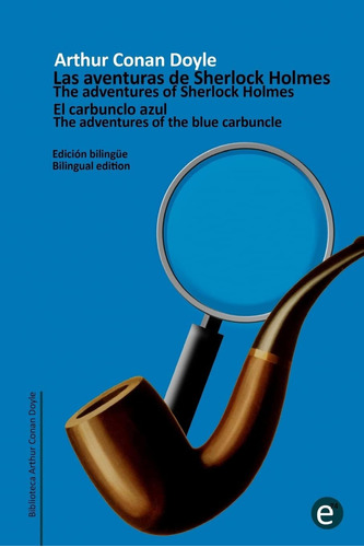 Libro: El Carbunclo Azul/the Adventure Of The Blue Carbuncle