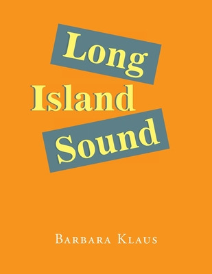 Libro Long Island Sound - Klaus, Barbara