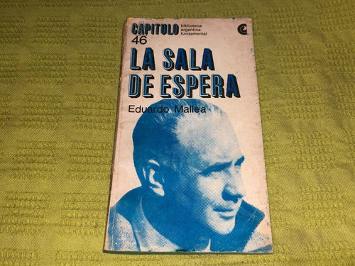 La Sala De Espera - Eduardo Mallea - Ceal