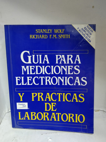 Guía Para Mediciones Electrónica Y Prácticas De Laboratorio