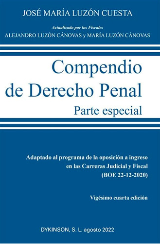 Compendio De Derecho Penal. Parte Especial. Edición 2022 (si