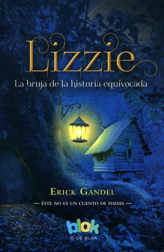 Libro Lizzie / Erick Gandel / Blok B De Blok