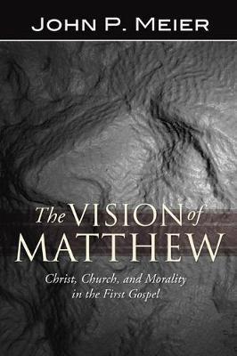 Libro The Vision Of Matthew - John P Meier