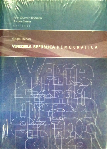 Venezuela República Democrática / Otamendi Y Straka Editores