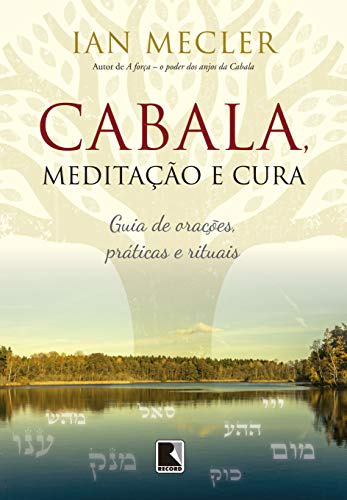 Libro Cabala Meditação E Cura Guia De Orações Práticas E Rit