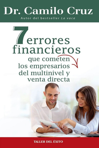 Libro, 7 Errores Financieros De Dr. Camilo Cruz.