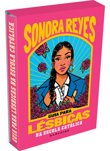 Guia Para Lésbicas Na Escola Católica, De Sonora Reyes. Editora Darkside, Capa Dura, Edição 1 Em Português, 2023