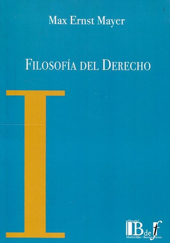 Filosofía Del Derecho - Mayer, Ernst