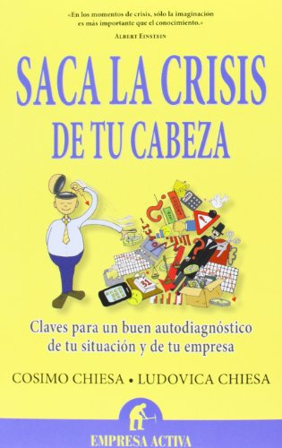 Libro Saca La Crisis De Tu Cabeza Claves Para Un Buen Autodi