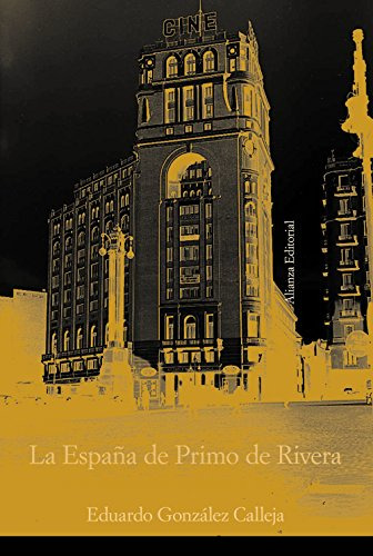 Libro La España De Primo De Rivera Alianza De González Calle