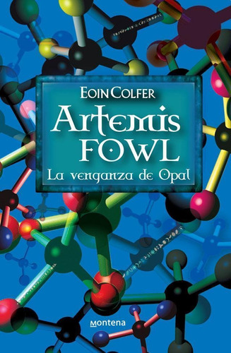 Artemis Fowl Iv La Venganza De Opal