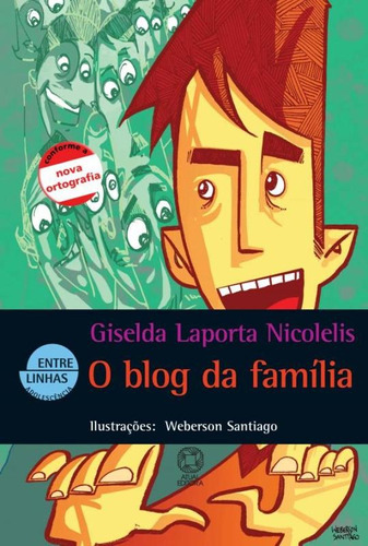 O blog da família, de Nicolelis, Giselda Laporta. Editora Somos Sistema de Ensino, capa mole em português, 2007