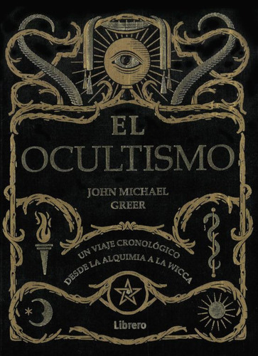 Libro: El Ocultismo / John Michael Greer