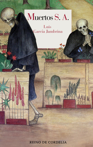 Muertos S.a. - Narraciones En Donde Muertos Y Vivos Conviven