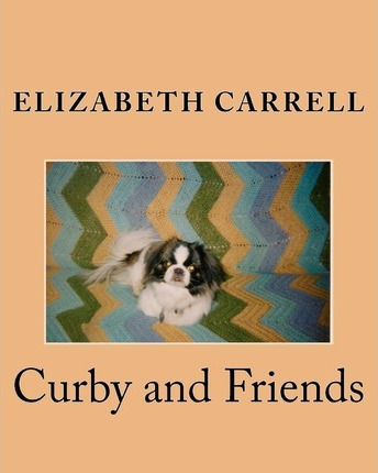 Libro Curby And Friends - Elizabeth Carrell