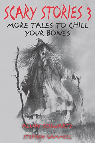 Book : Scary Stories 3 More Tales To Chill Your Bones -...
